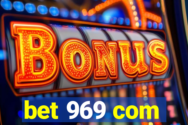 bet 969 com